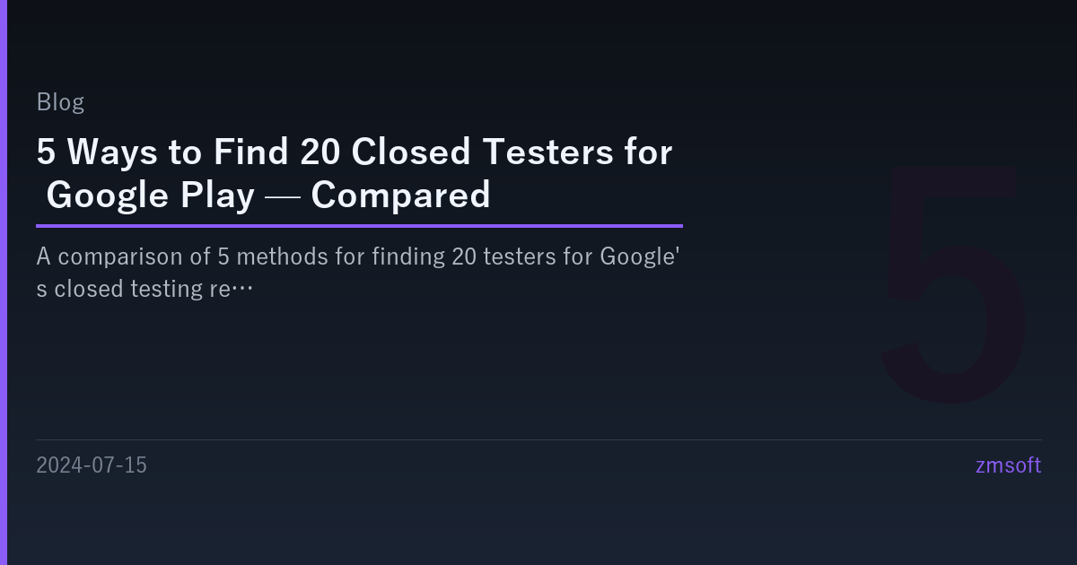 5 façons de trouver 20 testeurs fermés pour Google Play — Comparaison
